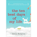 The Ten Best Days of My Life