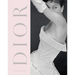 Dior: A New Look, a New Enterprise (1947-57)