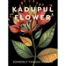 Kadupul Flower: Poems