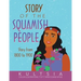 Story of the Squamish People: Story from 1800 to 1900