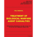 Treatment of Biological Warfare Agent Casualties (FM 8-284 / NAVMED P-5042 / AFMAN (I) 44-156 / MCRP 4-11.1C)