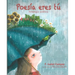 Poesía Eres Tú