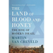 The Land of Blood and Honey: The Rise of Modern Israel