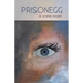 Prisonegg