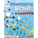 The Developing Brain: Birth to Age Eight