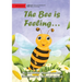 The Bee is Feeling...