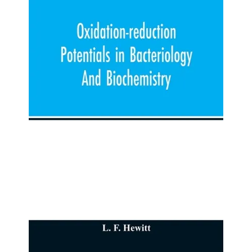 Oxidation-reduction potentials in bacteriology and biochemistry