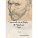 Vincent van Gogh: A Poisoned Life: A Novel