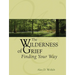 The Wilderness of Grief: Finding Your Way