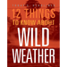 12 Things to Know about Wild Weather
