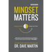 Mindset Matters Workbook: Change Your Mind, Change Your World