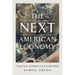 The Next American Economy: Nation, State, and Markets in an Uncertain World