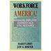 Workforce America!: Managing Employee Diversity as a Vital Resource