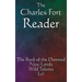 The Charles Fort Reader: The Book of the Damned, New Lands, Wild Talents, Lo!