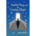 Twelve Steps to Creative Magic