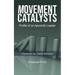 Movement Catalysts: Profile of an apostolic leader