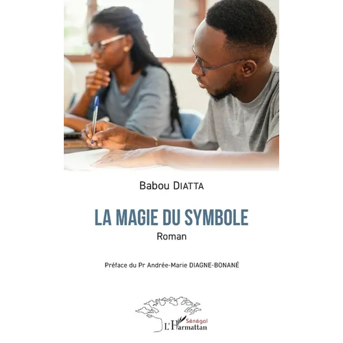 La magie du symbole: Roman