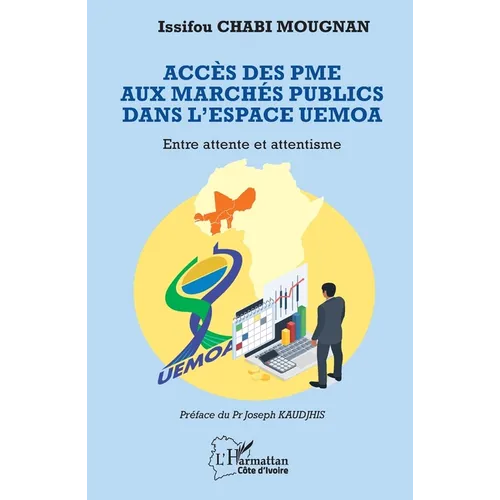 Accès des PME aux marchés publics dans l'espace UEMOA: Entre attente et attentisme