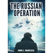 The Russian Operation
