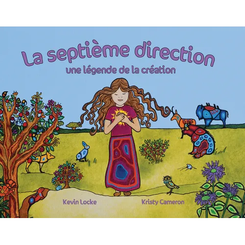 La Septième Direction: Une Légende de la Création - Hardcover