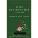 Learn Something New Every Day: 365 Facts to Fulfill Your Life