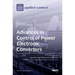 Advances in Control of Power Electronic Converters
