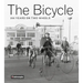 The Bicycle: 200 Years on Two Wheels