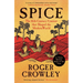 Spice: The 16th-Century Contest That Shaped the Modern World