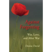 Against Forgetting: War, Love, and After War