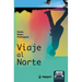 Viaje al norte
