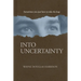 Into Uncertainty