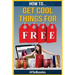 How To Get Cool Things For Free