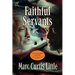 Faithful Servants: The Collector's Edition