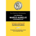 Marco Aurelio: Pensamientos. Los Estoicos. La Critica Literaria. Traducido, Prologado y Anotado Por Juan B. Bergua.