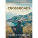 Crossroads: Book Three of The Shepherd Chronicles