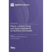 Plants, Lichens, Fungi and Algae Ingredients for Nutrition and Health
