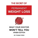 The Secret of Permanent Weight Loss - What Your Doctor Won't Tell You: Arabia Edition