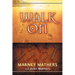Walk On