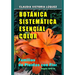 Botánica Sistemática Esencial Color.: Familias de Plantas con Flor. Según APG IV.