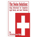 The Swiss Solution: Using Switzerland for Completely Legal Secrecy and Asset Protection