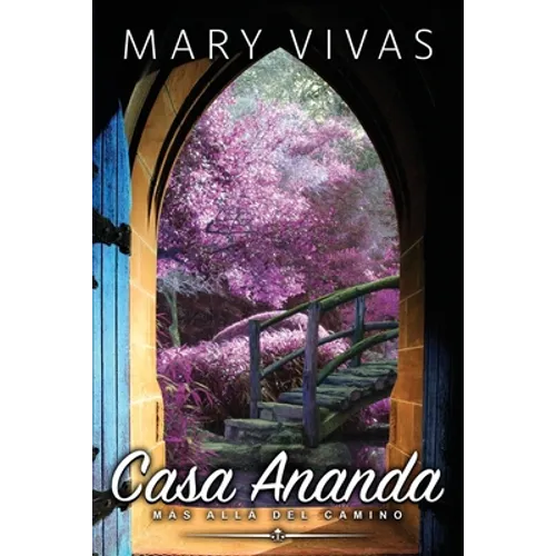 Casa Ananda: Más Allá del camino