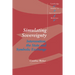 Simulating Sovereignty: Intervention, the State and Symbolic Exchange