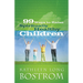 99 Ways to Raise Spiritually Healthy Children
