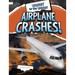 Worst of the Worst Airplane Crashes!