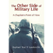 THE OTHER SIDE OF MILITARY LIFE - A Chaplain's Point of View
