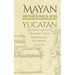 Mayan Archaeological Sites - Yucatán: Dzibilchaltún - Chichén Itzá - Mayapán - Xcambó - Uxmal