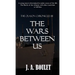 The Wars Between Us