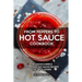 From Peppers to Hot Sauce Cookbook: Delicious Simple Homemade Hot Sauce Recipes for Spice Lovers