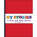 My Stories: A Draw And Write Journal For Students K-2: Primary Composition Half Page Lined Paper with Drawing Space (8.5" x 11" No
