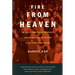 Fire from Heaven: The Rise of Pentecostal Spirituality and the Reshaping of Religion in the 21st Century